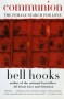 Communion-BELL HOOKS